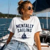 Funny nautical Mentally Sailing graphic white tee - printed in Toronto