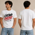 Crowd Energy white unisex tee front and back view - PrintMyVibe Toronto