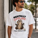 Man wearing white Mentally Offline tee outdoors - funny introvert tee Toronto
