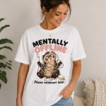 Woman in Mentally Offline tee at home - funny burnout tee GTA