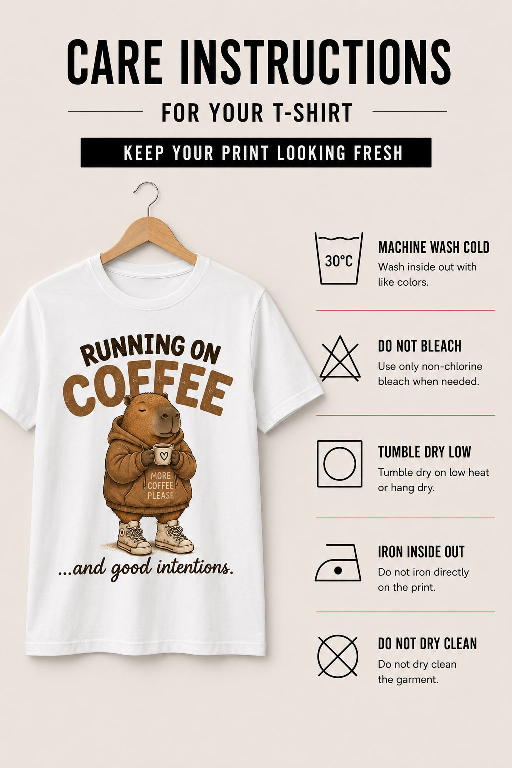 Running On Coffee tee care instructions - wash cold, do not bleach, tumble dry low