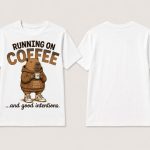 Running On Coffee white tee front and back view - unisex heavy cotton tee GTA