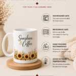 Sunshine & Coffee Mug — 11oz Sunflower Ceramic Mug - care instructions - PrintMyVibe Toronto