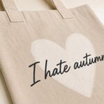 I Hate Autumn tote cotton canvas texture close-up - durable natural canvas Toronto