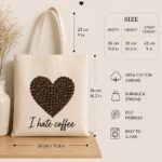 I Hate Coffee tote bag size guide - 30cm by 36cm with a 23cm strap drop