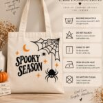 Spooky Season tote care instructions - machine wash cold, hang to dry, do not bleach