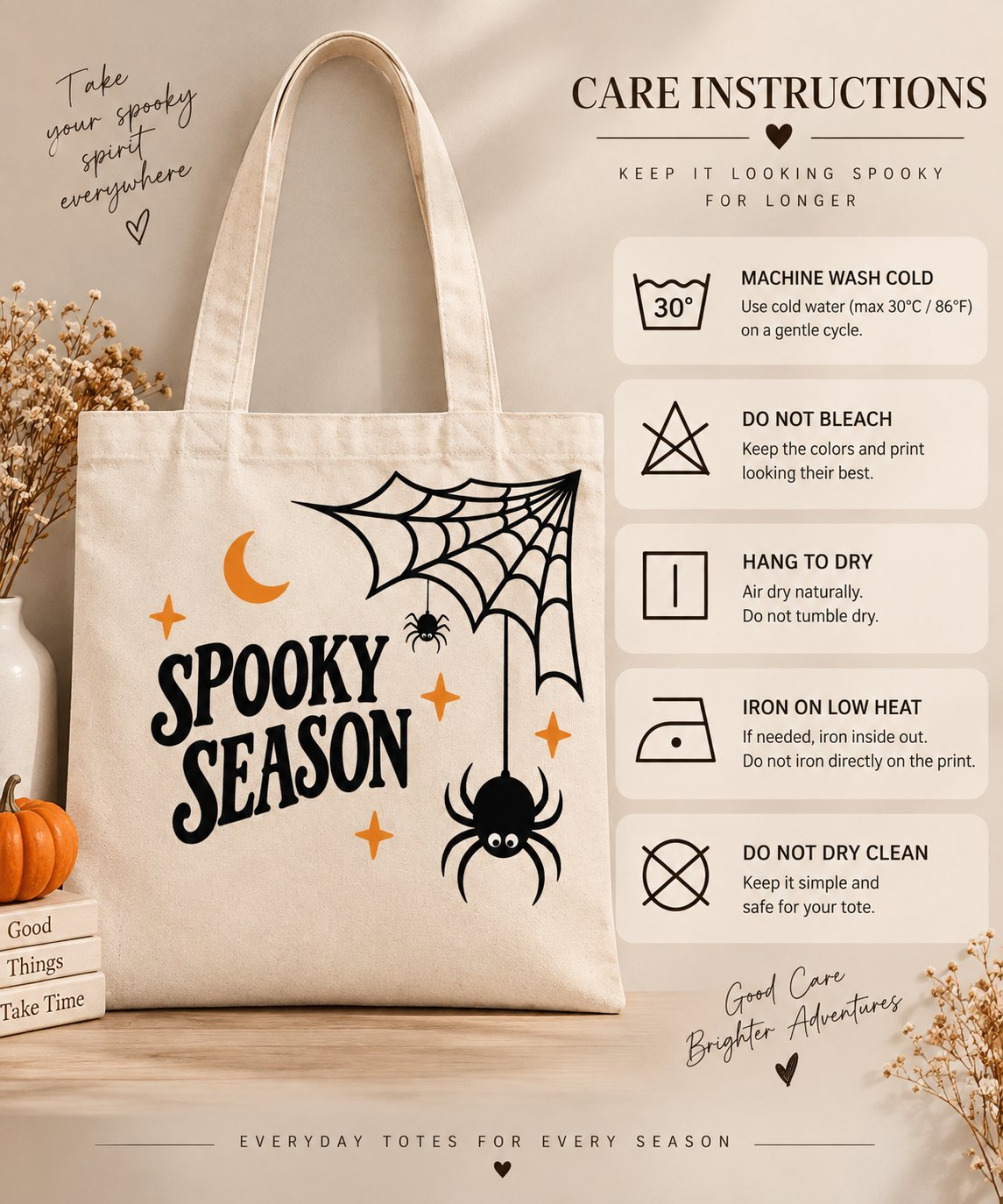 Spooky Season tote care instructions - machine wash cold, hang to dry, do not bleach