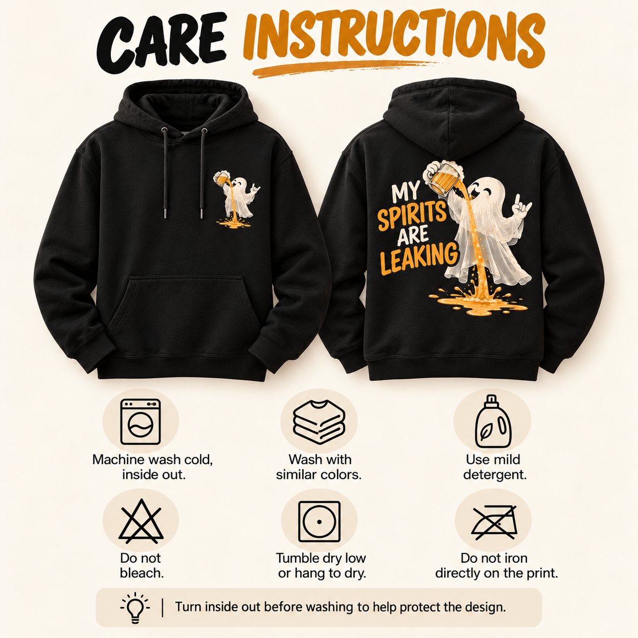 Hoodie care instructions - machine wash cold inside out, do not bleach, tumble dry low, do not iron the print